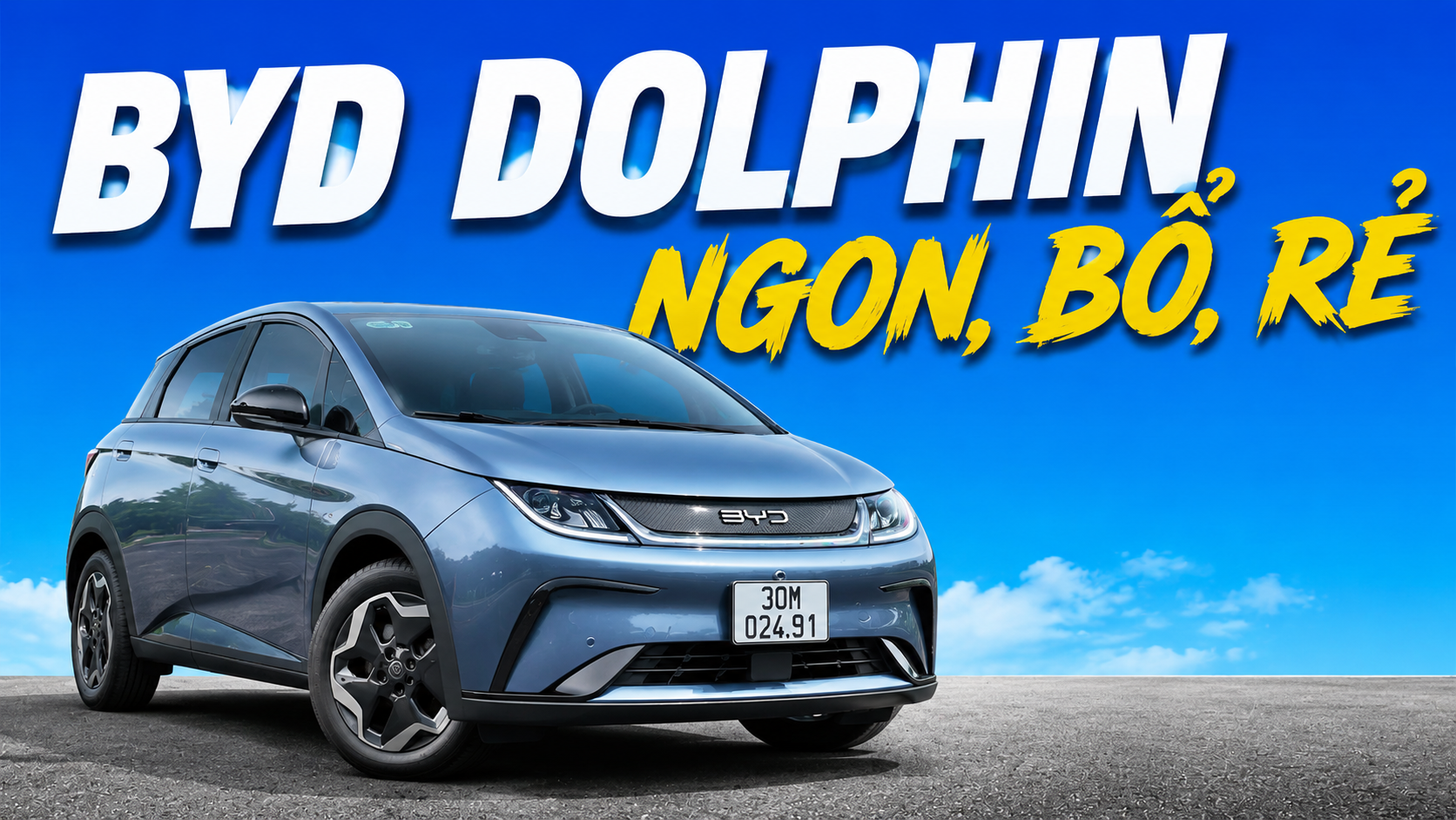 Trải nghiệm nhanh BYD Dolphin 2026 giá 499 triệu: Xe điện “ngon, bổ, rẻ”!